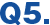 質問5